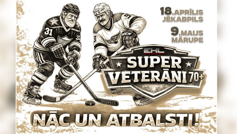 EHL SUPER-VETERĀNI ATGRIEŽAS AR SPĒLĒM JĒKABPILĪ UN MĀRUPĒ