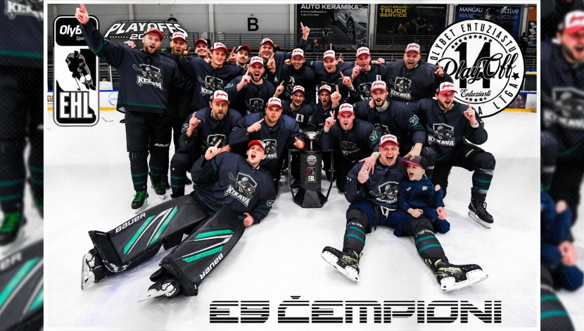 OLYBET EHL E9 DIVĪZIJAS NAMEJA KAUSA IZCĪŅAS ČEMPIONI - ĶEKAVA HOPE
